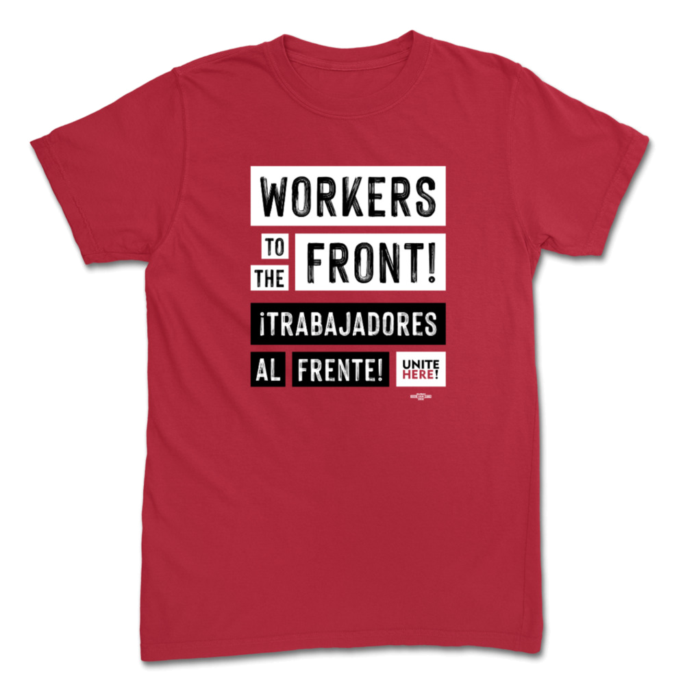 Workers to the Front T-Shirt